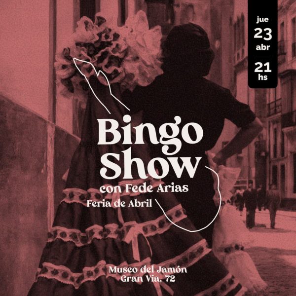 Bingo Show Ed. Feria de abril